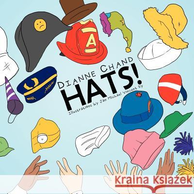 Hats! Dianne Chand 9781479706471 Xlibris Corporation - książka