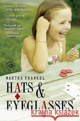 Hats & Eyeglasses Martha Frankel 9781585426973 Jeremy P. Tarcher - książka