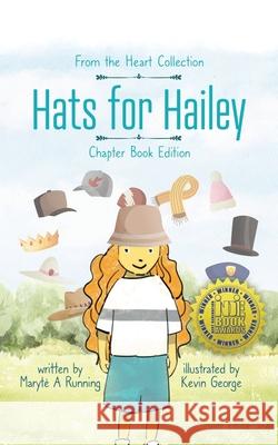 Hats for Hailey Maryte A. Running Kevin George 9780228895466 Tellwell Talent - książka