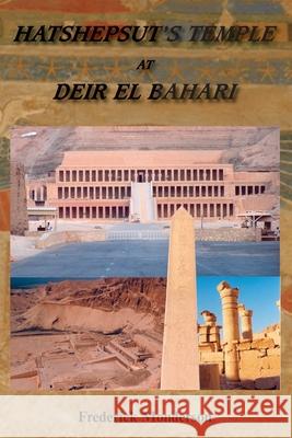 Hatshepsut's Temple at Deir el Bahari Monderson, Frederick 9781610230162 Sumon Publishers - książka