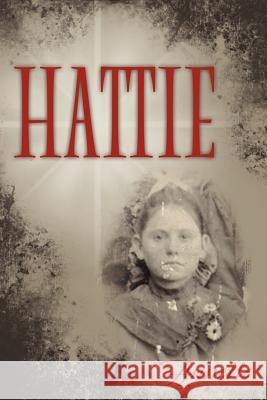 Hattie Annette 9781467869980 Authorhouse - książka