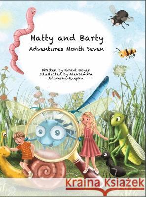 Hatty and Barty Adventures Month Seven Grant Boyer Aleksandra Rzepka Jeannine Tuttle 9781088064160 Hatty and Barty Trust - książka