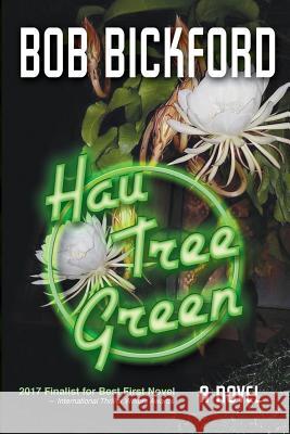 Hau Tree Green Bob Bickford 9781943789658 Taylor and Seale Publishers - książka