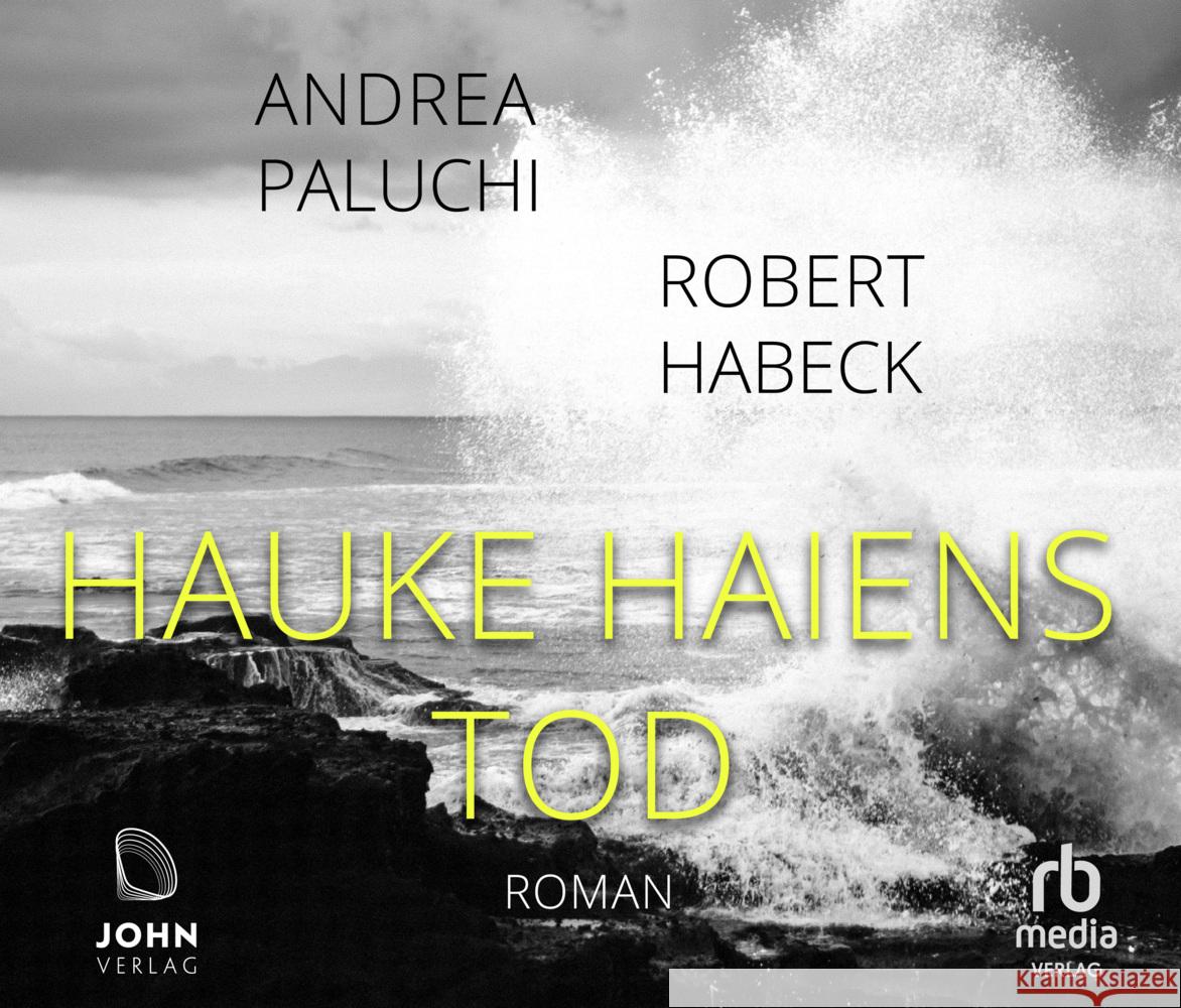 Hauke Haiens Tod, Audio-CD, MP3 Habeck, Robert, Paluch, Andrea 9783963840920 John München - książka