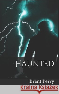 Haunted Perry, Brent 9798639118333 Independently Published - książka