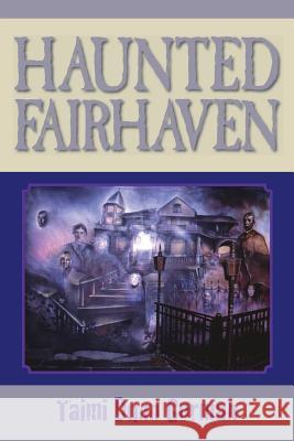 Haunted Fairhaven Taimi Dunn Gorman 9780986009723 Village Books - książka
