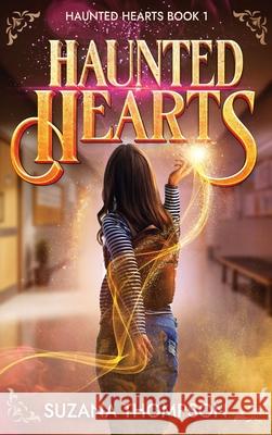 Haunted Hearts Suzana Thompson 9781959834830 Shadowswept Publishing LLC - książka