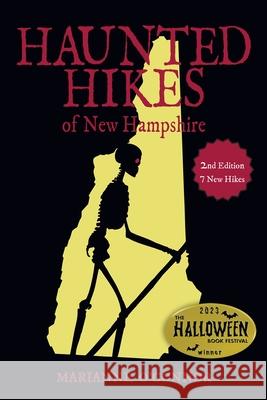 Haunted Hikes of New Hampshire Marianne O'Connor 9781942155294 Peter E. Randall - książka