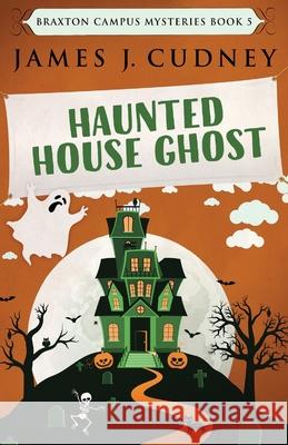 Haunted House Ghost James J. Cudney 9784867452844 Next Chapter - książka