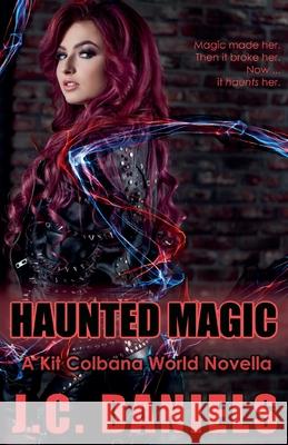 Haunted Magic J. C. Daniels 9781393193111 Shiloh Walker - książka