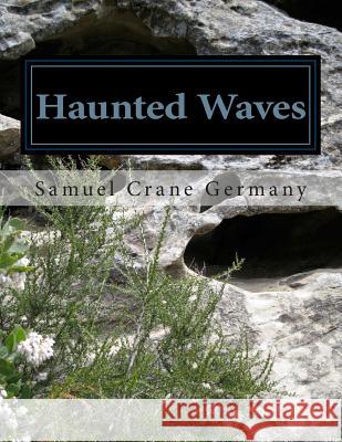 Haunted Waves: A SEQUEL TO: 