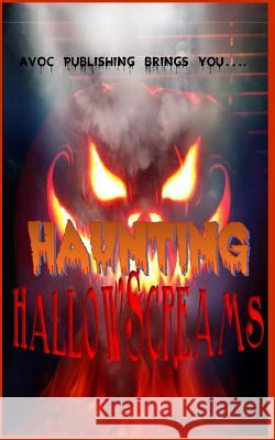 Haunting HallowScreams Hobson, A. G. 9781539797265 Createspace Independent Publishing Platform - książka
