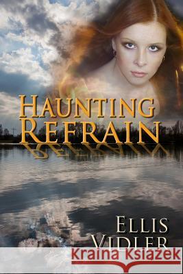 Haunting Refrain Ellis Vidler 9781494389284 Createspace - książka