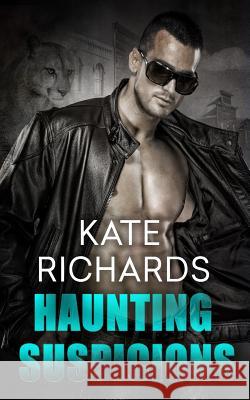 Haunting Suspicions Kate Richards 9781683610328 Decadent Publishing Company - książka