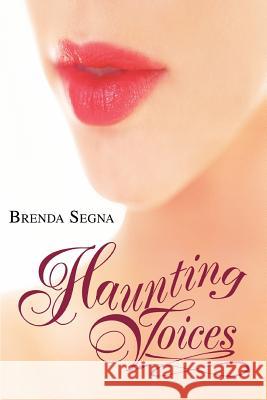 Haunting Voices Brenda Segna 9780595300686 iUniverse - książka
