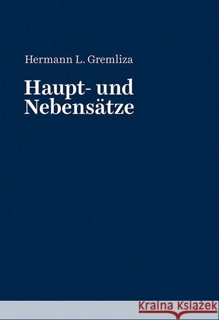 Haupt- und Nebensätze Gremliza, Hermann 9783930786923 Konkret Literatur Verlag - książka