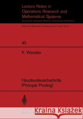 Hauptaustauschschritte (Principal Pivoting) K. Wendler 9783540054313 Springer - książka