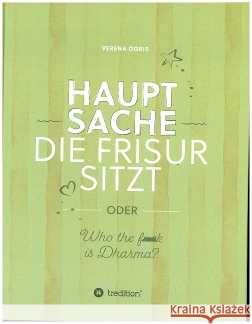 Hauptsache die Frisur sitzt Ogris, Verena 9783347139244 tredition - książka