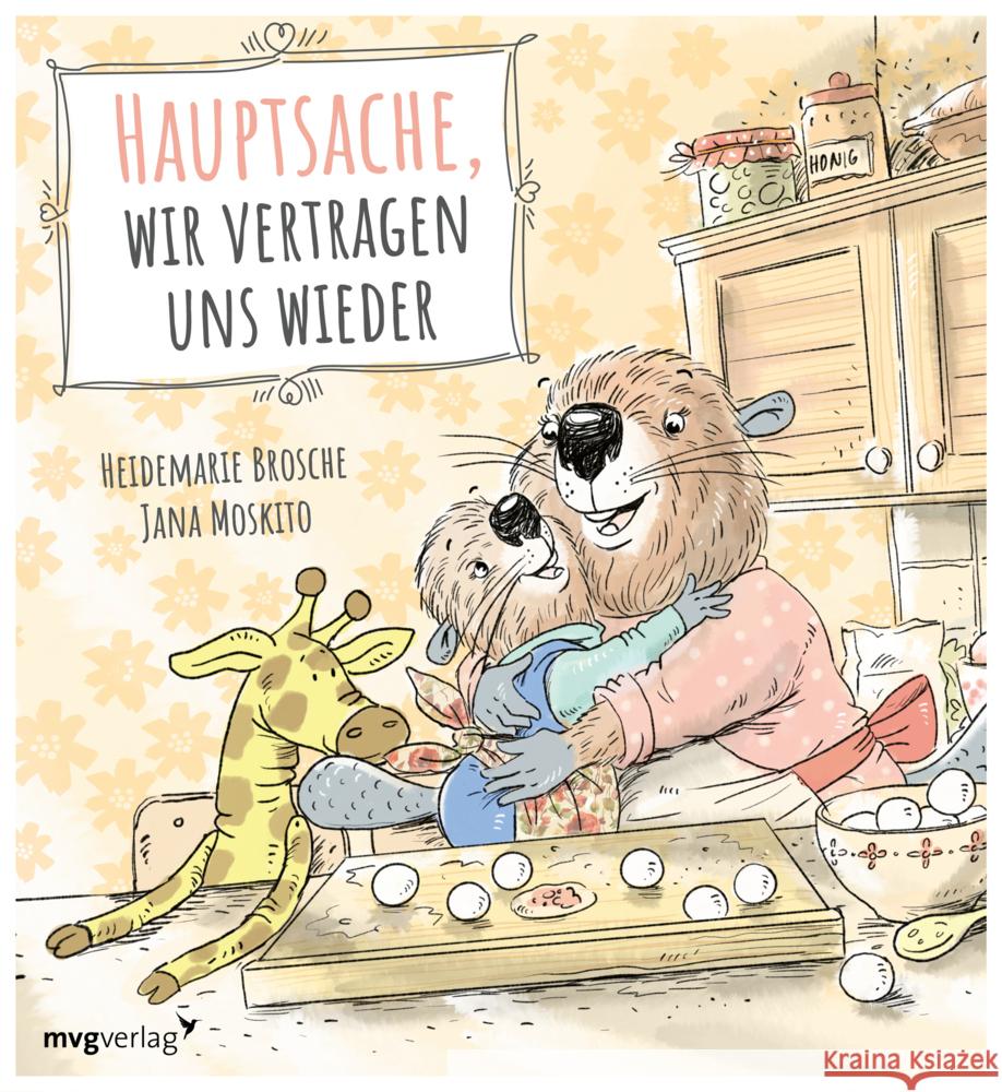 Hauptsache, wir vertragen uns wieder Brosche, Heidemarie 9783747403969 mvg Verlag - książka