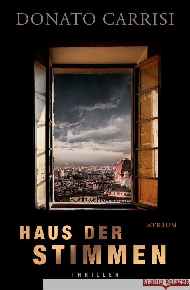 Haus der Stimmen Carrisi, Donato 9783855351237 Atrium Verlag - książka