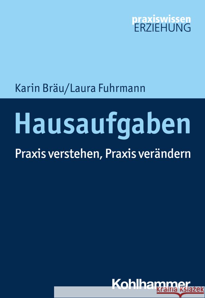 Hausaufgaben Bräu, Karin, Fuhrmann, Laura 9783170352605 Kohlhammer - książka