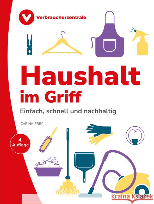 Haushalt im Griff Verbraucherzentrale NRW, Frey, Carina 9783863364311 Verbraucher-Zentrale Nordrhein-Westfalen - książka