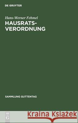 Hausratsverordnung Hans-Werner Fehmel 9783110109078 De Gruyter - książka