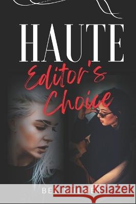Haute Editor's Choice Bet Milner 9798841640318 Independently Published - książka