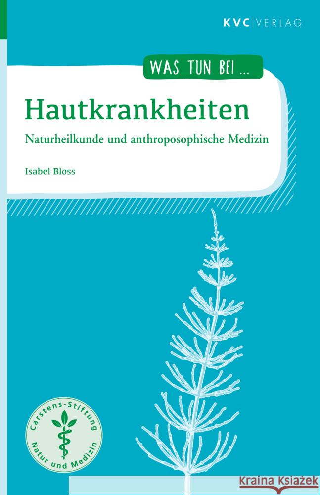 Hautkrankheiten Bloss, Isabel 9783965620902 KVC Verlag - książka