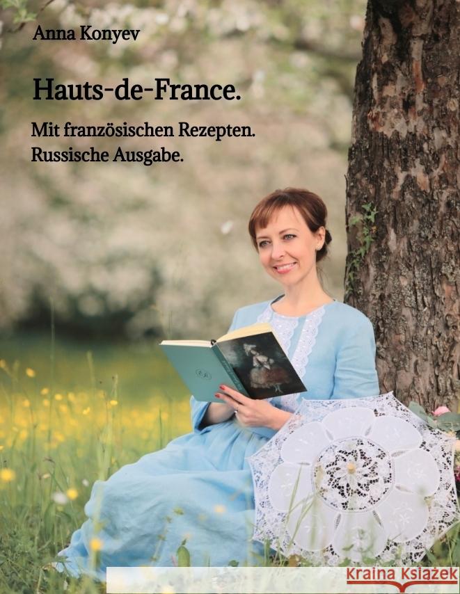 Hauts-de-France. Konyev, Anna 9783384357601 tredition - książka