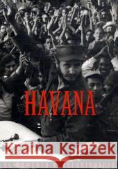 Havana: The Revolutionary Moment Burt Glinn Burt Glinn  9781899235193 Dewi Lewis Publishing - książka