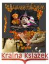 Havanese Hallowe'en Sheila Muckle 9781505298338 Createspace Independent Publishing Platform