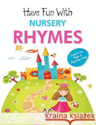 Have Fun With Nursery Rhymes Ls Editorial Team 9789383299010 Ramesh Publishing House - książka