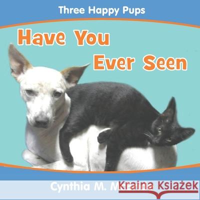 Have You Ever Seen... Cynthia M. McBride 9781710096941 Independently Published - książka