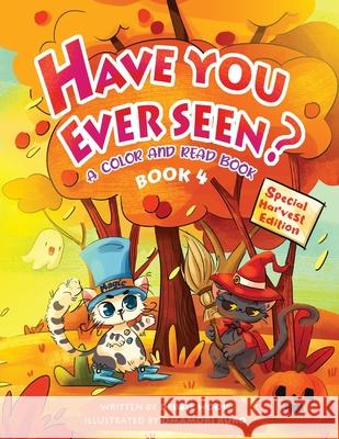 Have You Ever Seen? - Book 4 Debbie Wood Omamori Kuro 9781087989358 Debra L. Wood - książka