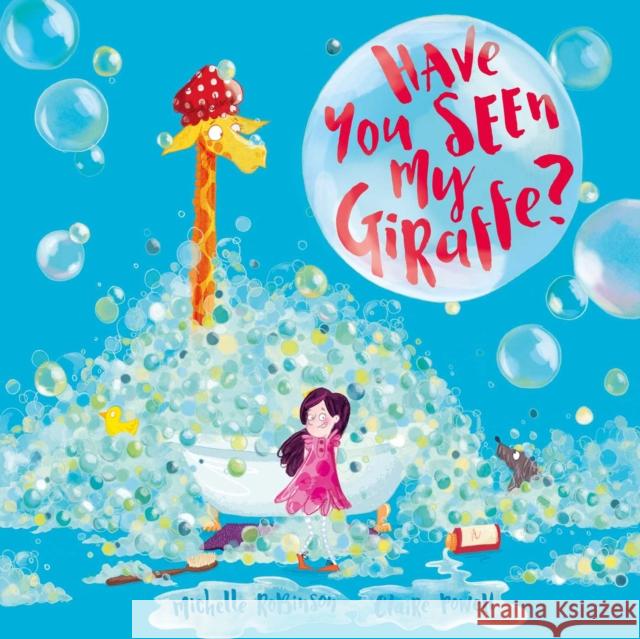 Have You Seen My Giraffe? Robinson, Michelle 9780857075994 Simon & Schuster Ltd - książka