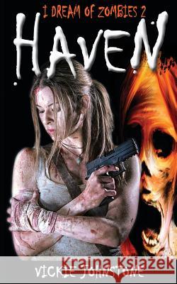 Haven Vickie Johnstone 9781511605762 Createspace - książka