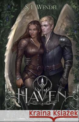 Haven: A Fantasy Novel S E Wendel   9798988482819 S. E. Wendel - książka