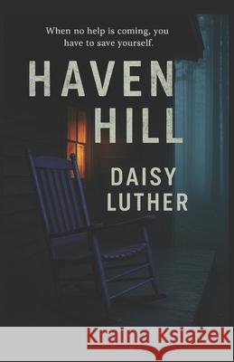 Haven Hill Daisy Luther 9781735870571 Banned Books Publishing - książka