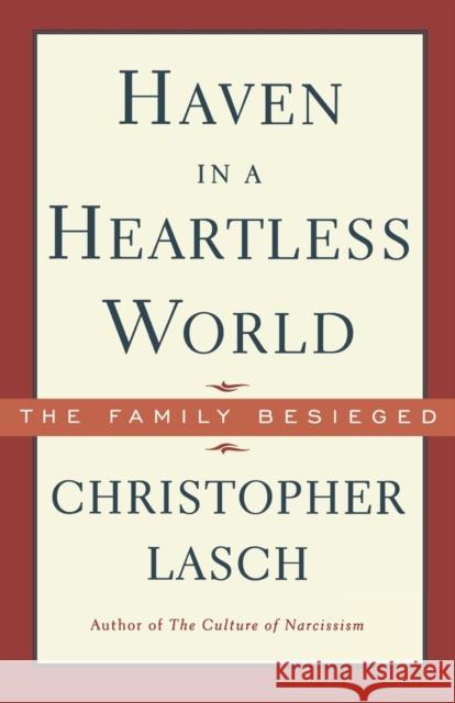 Haven in a Heartless World Christopher Lasch 9780393313031 W. W. Norton & Company - książka
