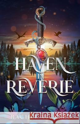 Haven in Reverie Rachel Vickers 9781069501905 Rachel Vickers - książka
