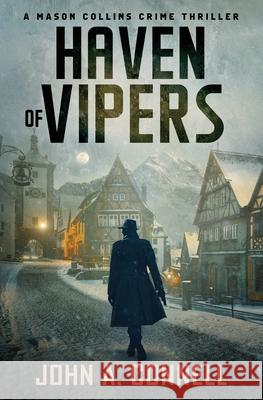 Haven of Vipers: A Mason Collins Crime Thriller 2 John A Connell 9781950409013 Nailhead Publishing - książka