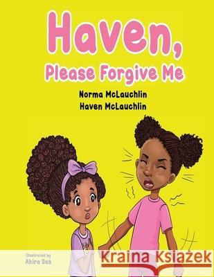 Haven, Please Forgive ME Haven McLauchlin Norma McLauchlin 9781087989099 Chosen Pen Publishing LLC - książka