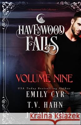 Havenwood Falls Volume Nine: A Havenwood Falls Collection Emily Cyr T. V. Hahn Jd Nelson 9781950455577 Ang'dora Productions, LLC - książka