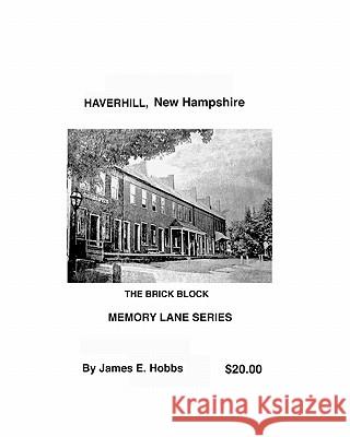 Haverhill, New Hampshire James E. Hobbs 9781449543310 Createspace - książka