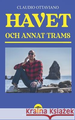 Havet och annat trams Claudio Ottaviano 9798326346742 Independently Published - książka