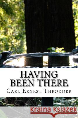 Having Been There: A Memoir Karel Ernst Vosskuhler Carl Ernest Theodore 9781480221147 Createspace Independent Publishing Platform - książka