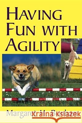 Having Fun with Agility Margaret H. Bonham 9780764572982 Howell Books - książka