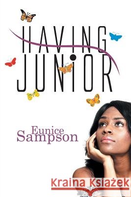 Having Junior Eunice Sampson 9781483671499 Xlibris Corporation - książka