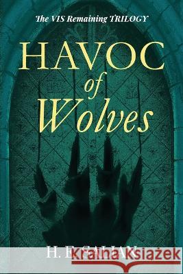 Havoc of Wolves H E Salian   9781734800432 H. E. Salian - książka